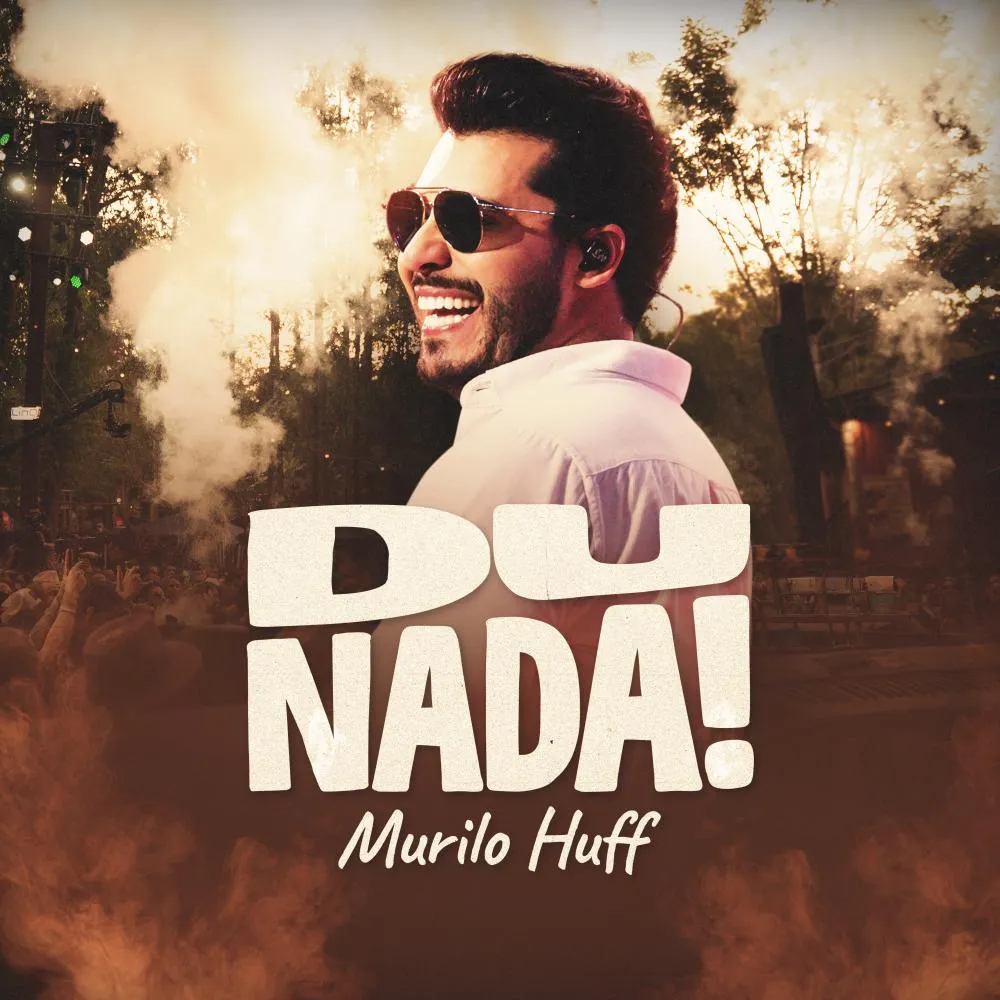 Murilo Huff lança “Du Nada” com inédita e oito faixas gravadas ao vivo em Goiânia