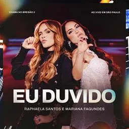Raphaela Santos dá início à segunda edição de “Chama no Bregão” com a inédita “Eu Duvido”, parceria com Mariana Fagundes