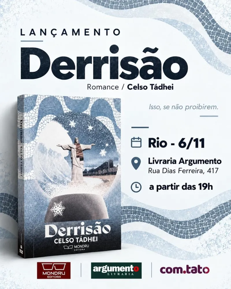 Evento: Celso Tádhei lança “Derrisão”, distopia sobre o controle do riso, na Livraria Argumento 