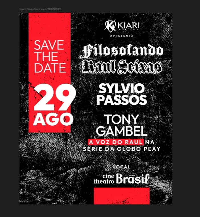 Filosofando Raul Seixas: Sylvio Passos e Tony Gambel homenageiam Raul Seixas no Cine Theatro Brasil, dia 29 de agosto